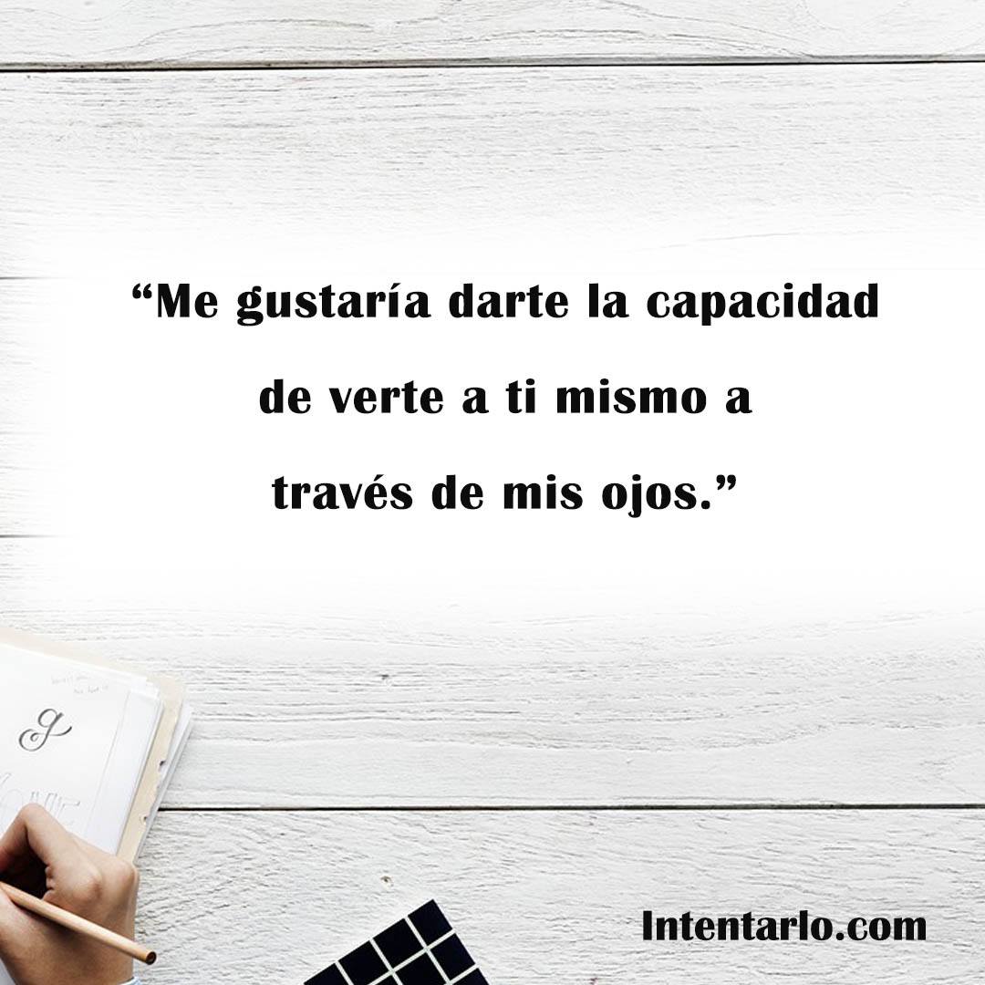 Frase de Frida Kahlo sobre verse a uno mismo a través de sus ojos.