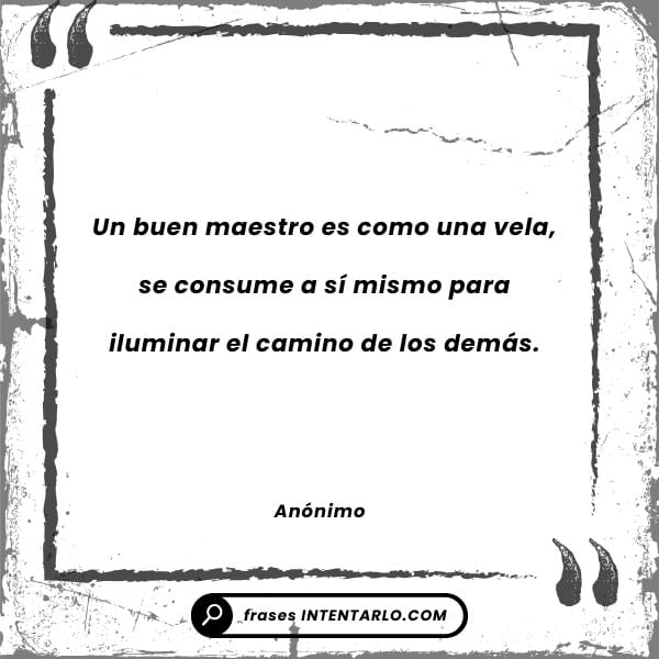Construyendo un mundo mejor Una frase dedicada a los maestros que afirma que su labor es construir un mundo mejor, con una imagen de un aula de fondo.