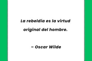 Frases de rebeldía
