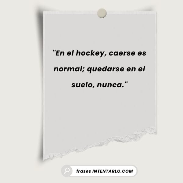 Reflexión sobre la fuerza interior y la pasión que se necesita para jugar al hockey sobre hielo.