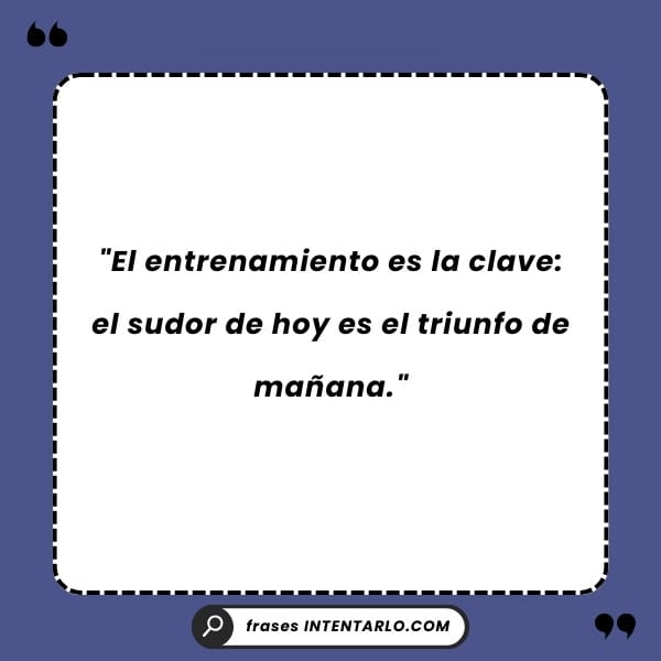 Frases de entrenamiento y superación